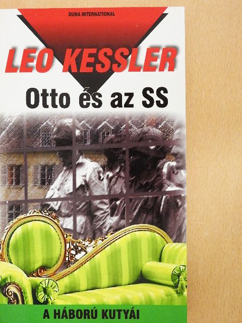 Leo Kessler - Otto és az SS [antikvár]