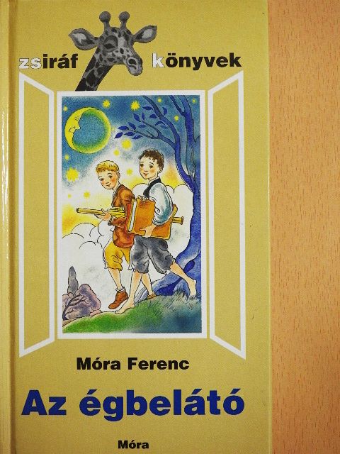Móra Ferenc - Az égbelátó [antikvár]