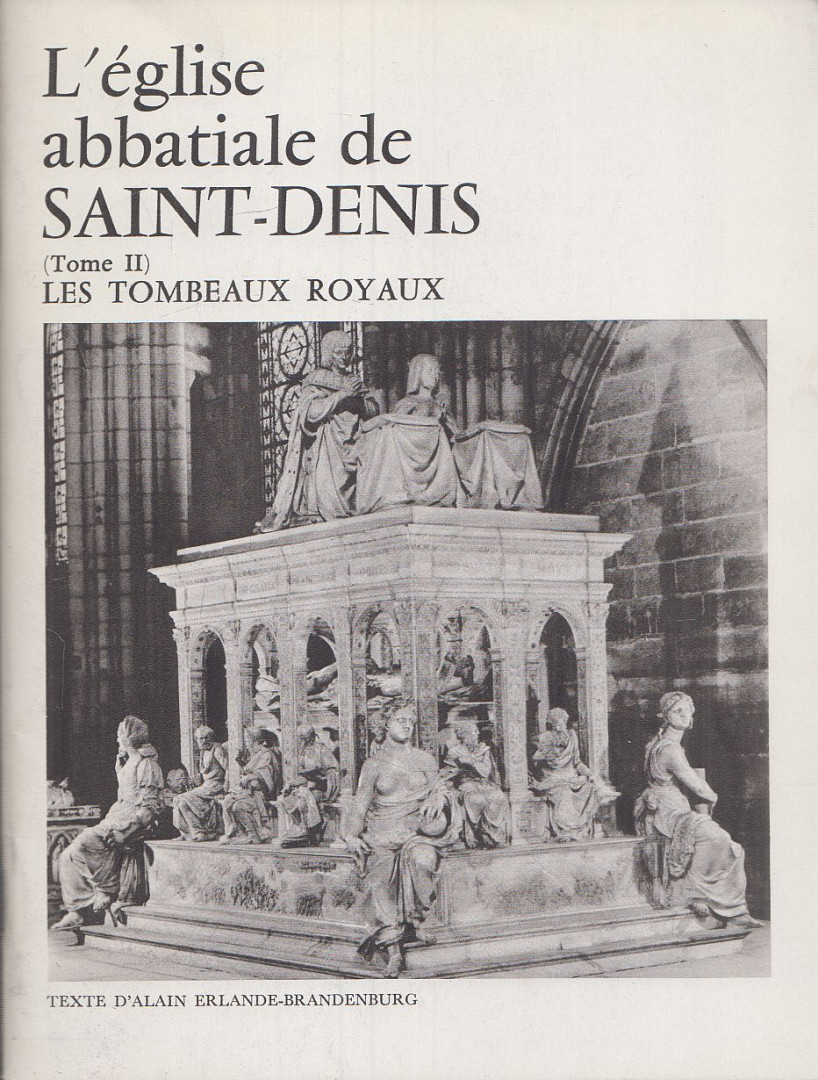 Alain Erlande-Brandenburg - L'église abbatiale de Saint-Denis [antikvár]