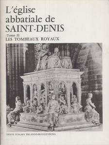 Alain Erlande-Brandenburg - L'église abbatiale de Saint-Denis [antikvár]