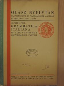 Fest Aladár - Olasz nyelvtan II. [antikvár]