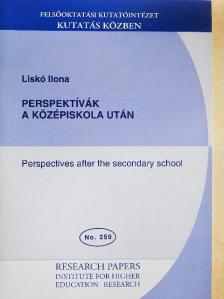 Liskó Ilona - Perspektívák a középiskola után  [antikvár]