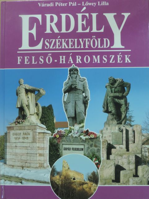 Dr. Czirják Árpád - Erdély-Székelyföld - Felső-Háromszék [antikvár]