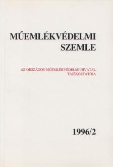 F. MENTÉNYI KLÁRA - Műemlékvédelmi szemle 1996/2 [antikvár]