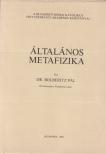 Dr. Bolberitz Pál - Általános metafizika [antikvár]
