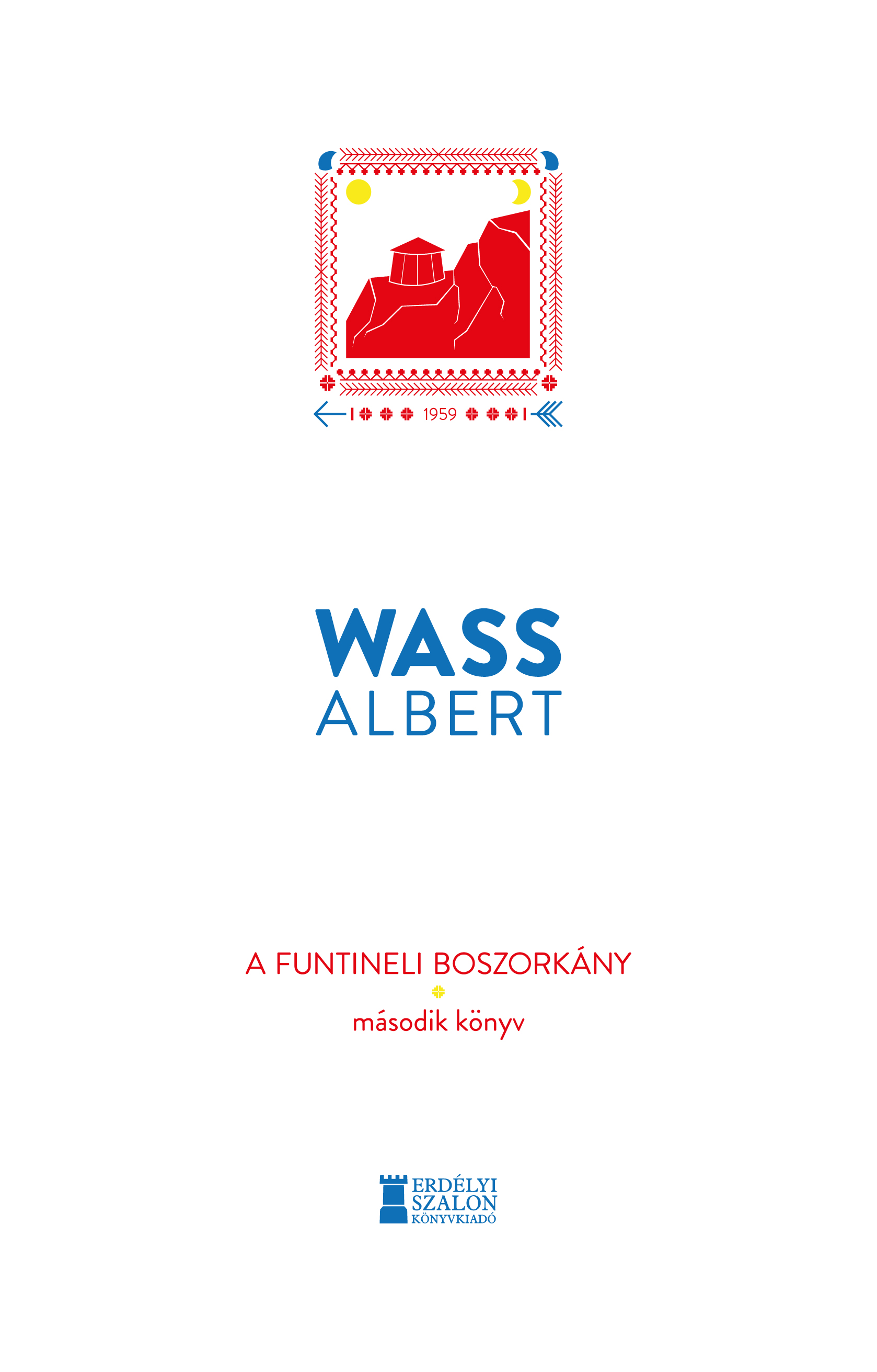 Wass Albert - A funtineli boszorkány - Második könyv [szépséghibás]