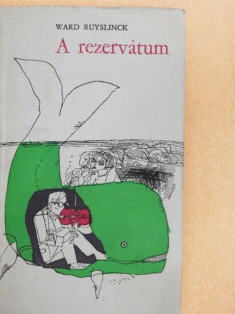 Ward Ruyslinck - A rezervátum [antikvár]