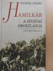 Patrick Girard - Hamilkár, a sivatag oroszlánja [antikvár]