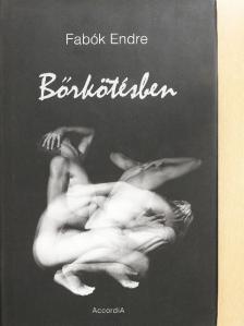 Fabók Endre - Bőrkötésben [antikvár]
