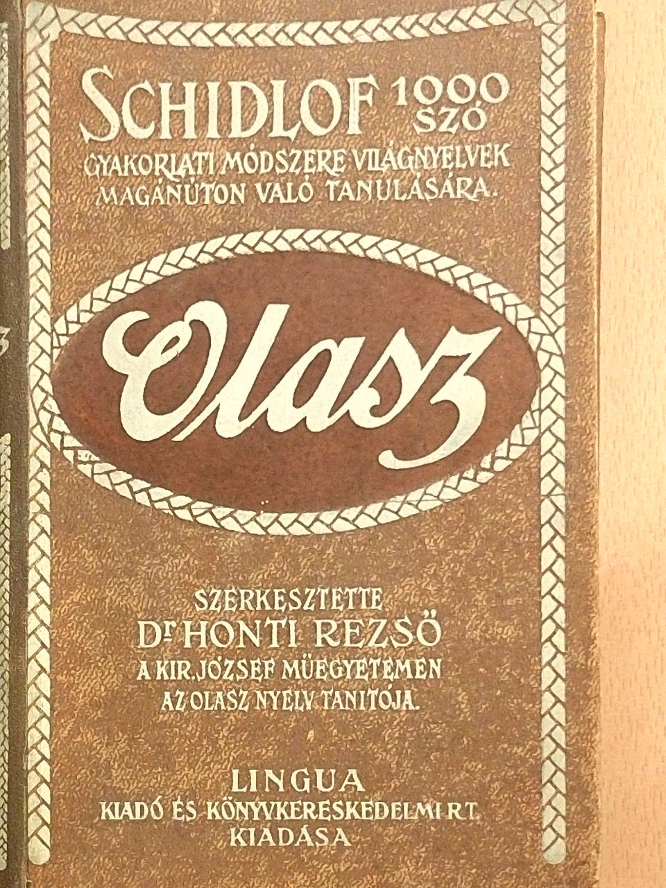 Dr. Honti Rezső - Schidlof gyakorlati módszere - Olasz 1-10. füzet [antikvár]