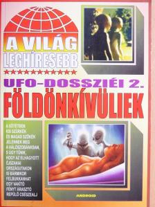A világ leghíresebb UFO-dossziéi 2. [antikvár]