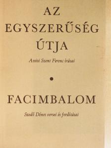Assisi Szent Ferenc - Az egyszerűség útja/Facimbalom [antikvár]