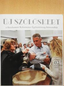 Józsa Anikó - Új szőlőskert 2022/02. [antikvár]