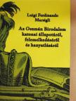 Luigi Ferdinando Marsigli - Az Oszmán Birodalom katonai állapotáról, felemelkedéséről és hanyatlásáról [antikvár]