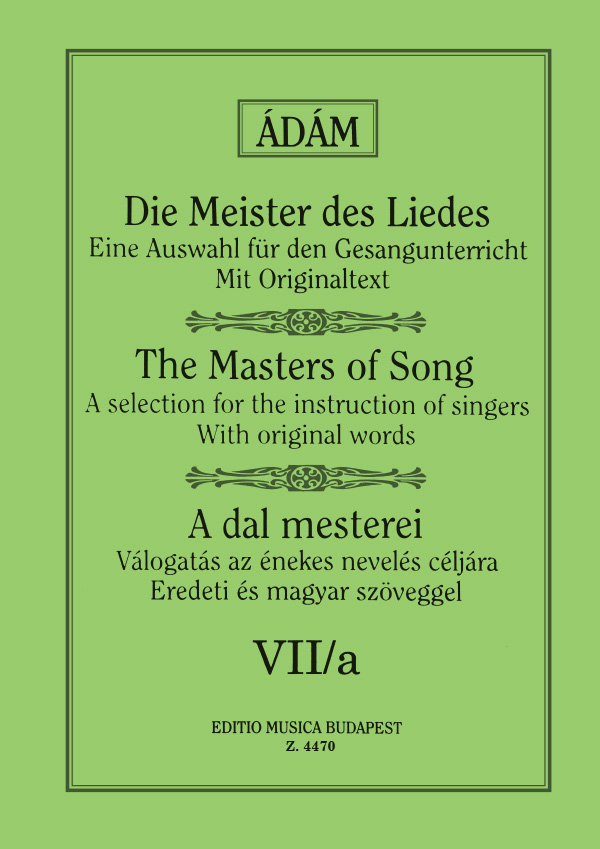 ÖSSZEÁLLÍTOTTA ÁDÁM JENŐ - A DAL MESTEREI VII/A, MOZART, BEETHOVEN, MENDELSSOHN, SCHUMANN (MAGAS HANGRA)