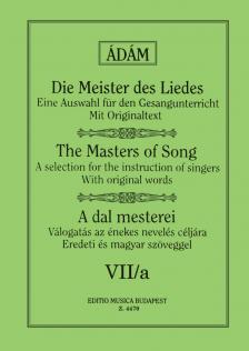 ÖSSZEÁLLÍTOTTA ÁDÁM JENŐ - A DAL MESTEREI VII/A, MOZART, BEETHOVEN, MENDELSSOHN, SCHUMANN (MAGAS HANGRA)