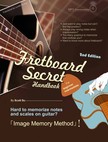 Scott Su Lynda Huang, - Fretboard Secret Handbook (2nd Edition) [eKönyv: epub, mobi]