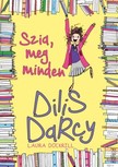 Laura Dockrill - Dilis Darcy - Szia, meg minden [eKönyv: epub, mobi]