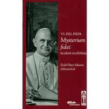 VI. Pál pápa Mysterium fidei kezdetű enciklikája