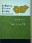 Dr. Bernáth József - Fényes szellők [antikvár]
