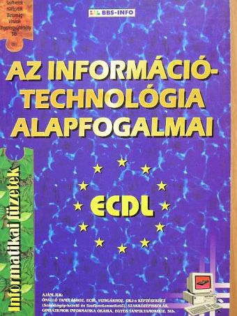 Bártfai Barnabás - Az információ-technológia alapfogalmai [antikvár]