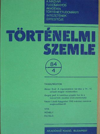 Bartha Antal - Történelmi Szemle 1984/4. [antikvár]