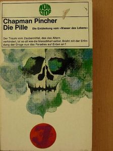 Chapman Pincher - Die Pille [antikvár]