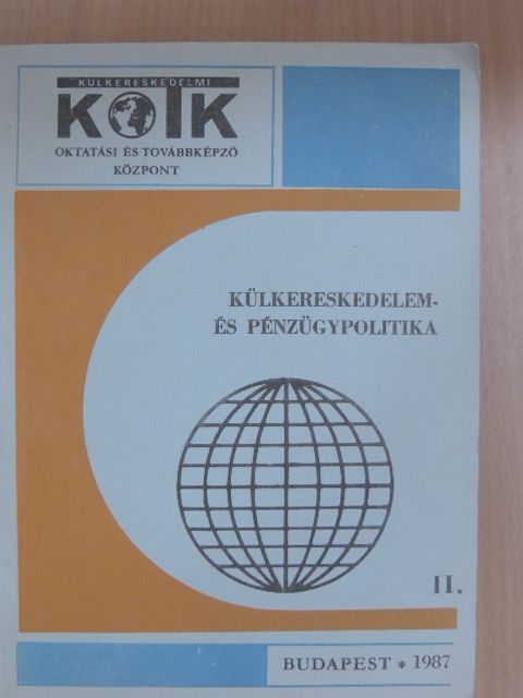 Dr. Lantos Imre - Külkereskedelem- és pénzügypolitika II. [antikvár]