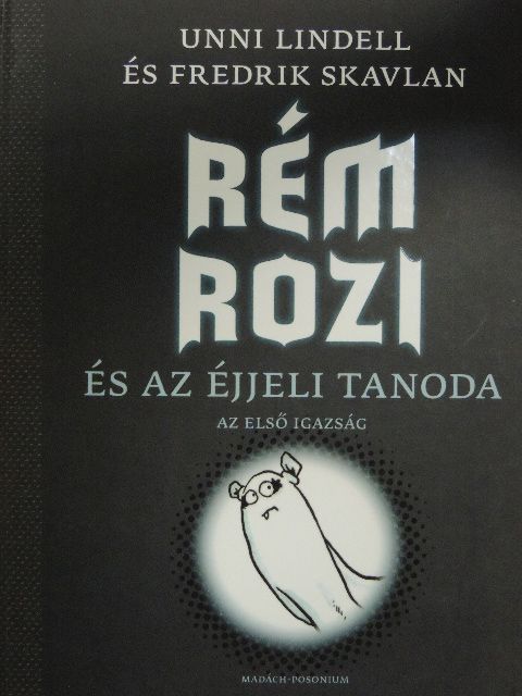 Fredrik Skavlan - Rém Rozi és az éjjeli tanoda [antikvár]