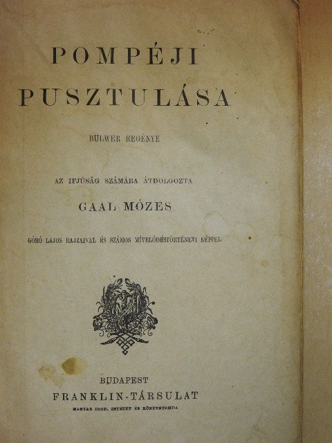 Bulwer - Pompéji pusztulása [antikvár]