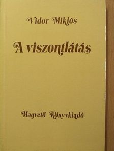 Vidor Miklós - A viszontlátás [antikvár]