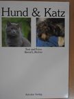 Bernd L. Richter - Hund & Katz [antikvár]