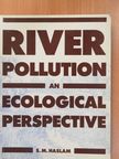 S. M. Haslam - River Pollution [antikvár]