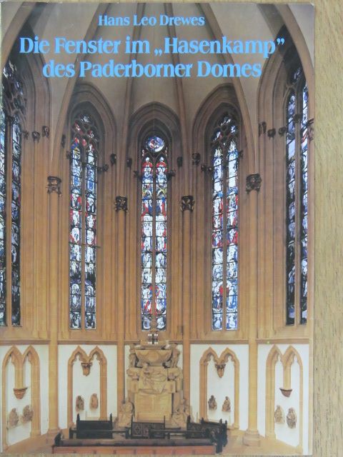 Hans Leo Drewes - Die Fenster im "Hasenkamp" des Paderborner Domes [antikvár]