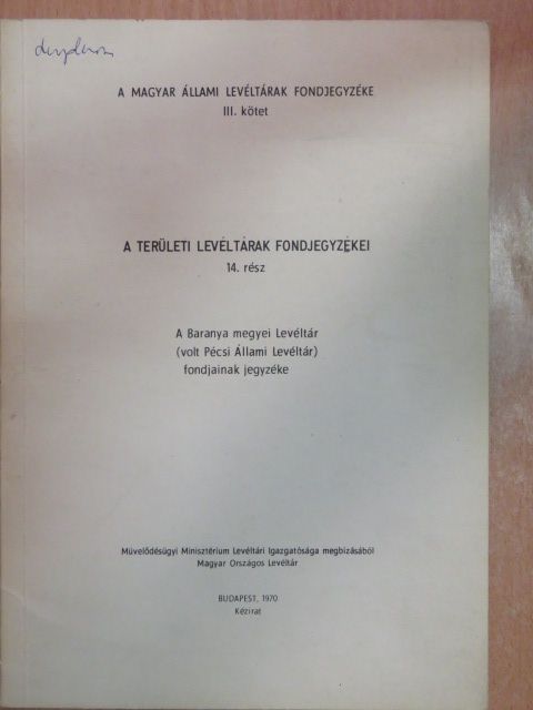 A területi levéltárak fondjegyzékei 14. [antikvár]