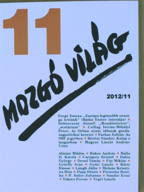 Almási Miklós - Mozgó Világ 2012. november [antikvár]
