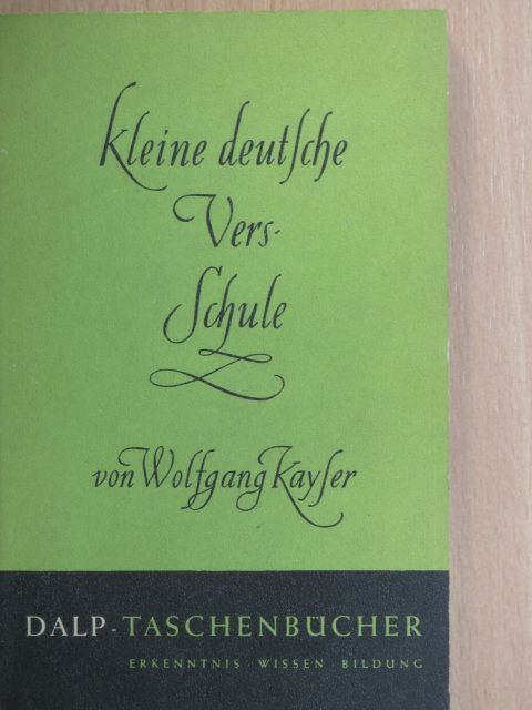 Wolfgang Kayser - Kleine deutsche Versschule [antikvár]