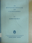 Dr. Heinrich Eschbach - Die Röntgenbeurteilung der Ulkuskrankheit [antikvár]