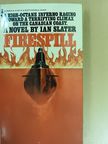 Ian Slater - Firespill [antikvár]