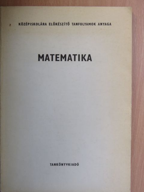 Rohovszky Rudolf - Matematika [antikvár]