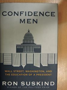 Ron Suskind - Confidence Men [antikvár]