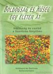 Wolkhard és Gerlinde Scheunemann - Boldogság és hűség egy életen át [antikvár]