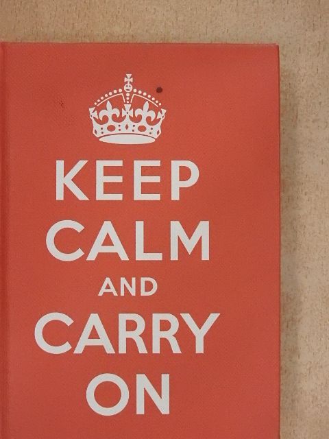 Keep Calm and Carry On [antikvár]