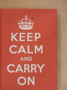 Keep Calm and Carry On [antikvár]