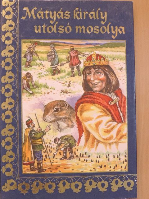 N. László Endre - Mátyás király utolsó mosolya [antikvár]