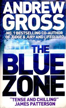 Andrew Gross - The Blue Zone [antikvár]