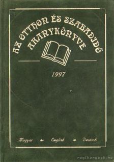KÁRPÁTI TAMÁS - Az otthon és szabadidő aranykönyve 1997. [antikvár]