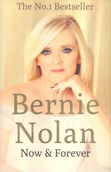 Bernie Nolan - Now and Forever [antikvár]
