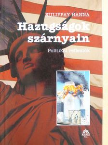 Kuliffay Hanna - Hazugságok szárnyain [antikvár]