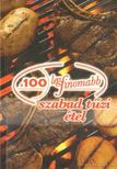 Cserős Irén - 100 legfinomabb szabad tűzi étel [antikvár]